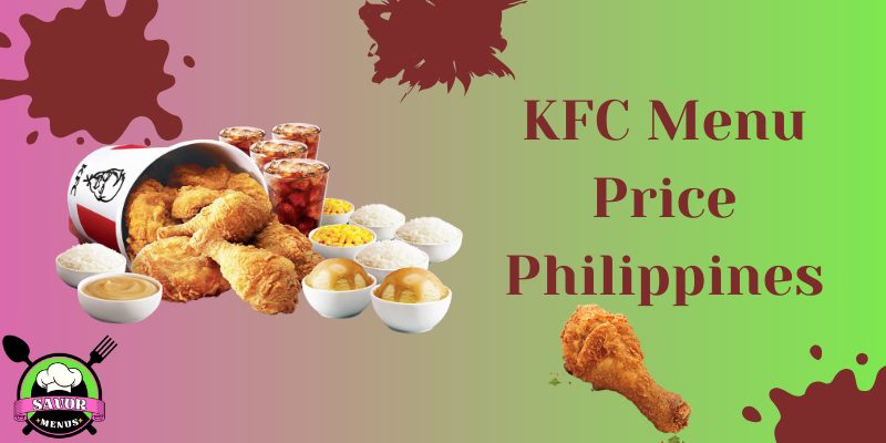 KFC Menu Price Philippines