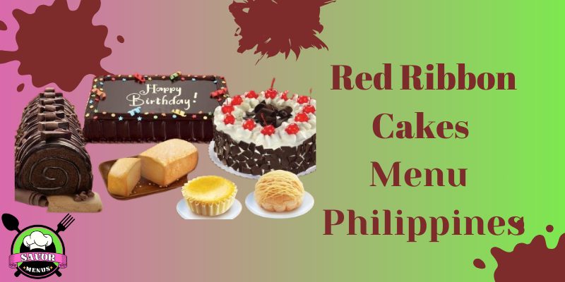 Red Ribbon Cakes Menu Philippines Updated Price List