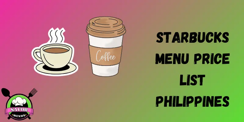 Starbucks Menu Price List Philippines
