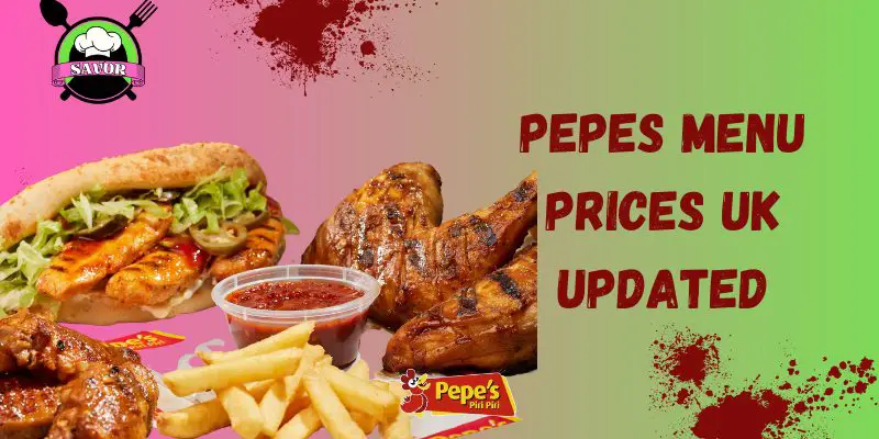 pepes menu prices UK