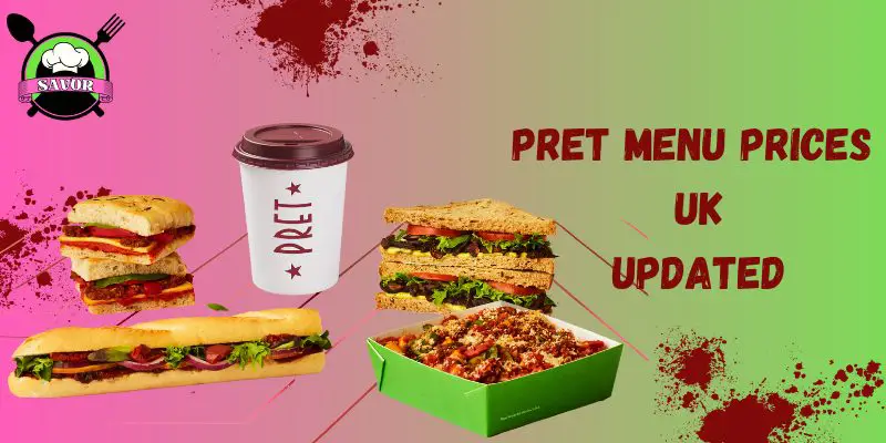 pret menu Prices Uk Updated