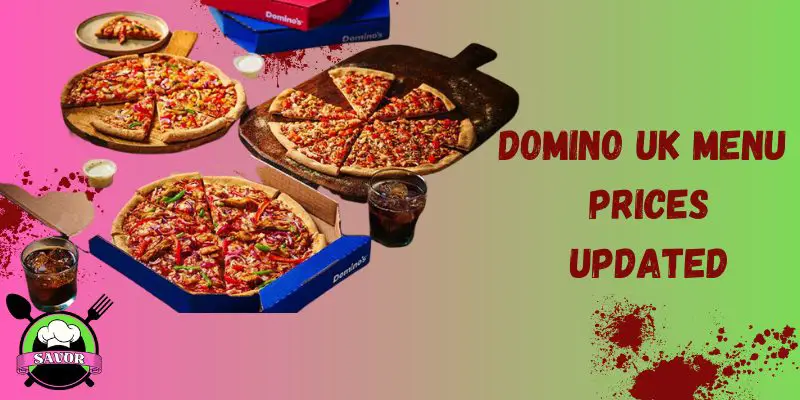 Domino's UK Menu Prices