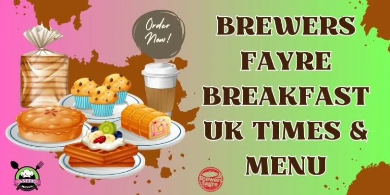 Brewers Fayre Breakfast UK Times & Menu