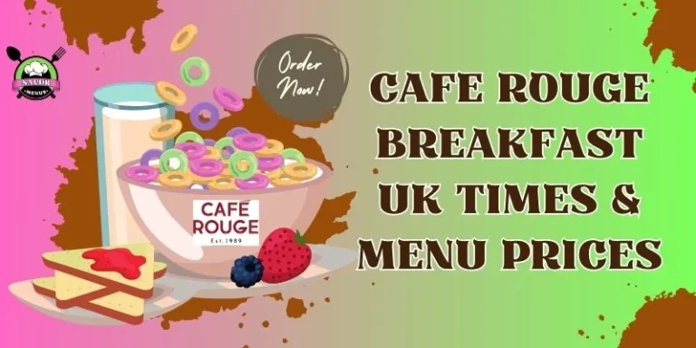 Cafe Rouge Breakfast UK Times & Menu Prices