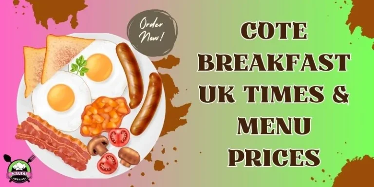 Cote Breakfast Menu Prices & Times