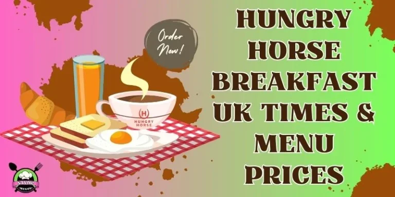 Hungry Horse Breakfast Times & Menu Prices UK