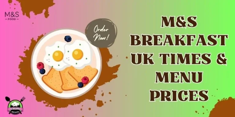 M&S Breakfast Menu Prices & Times UK