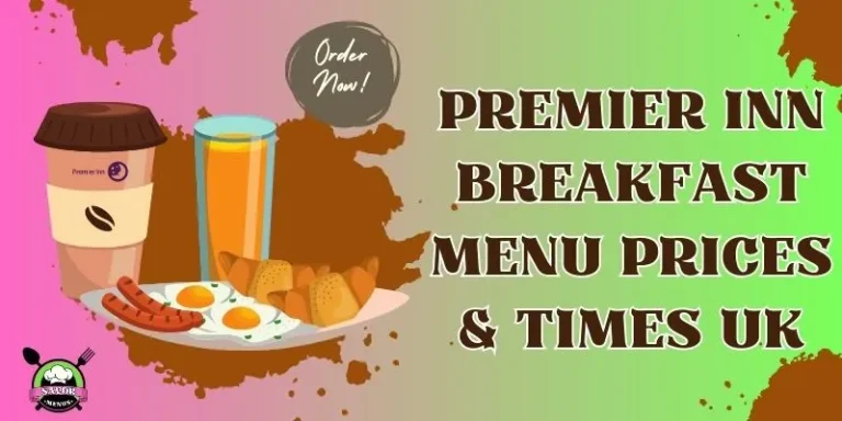 Premier Inn Breakfast Menu Prices & Times UK