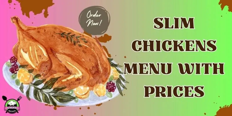 Slim Chickens Menu With Prices