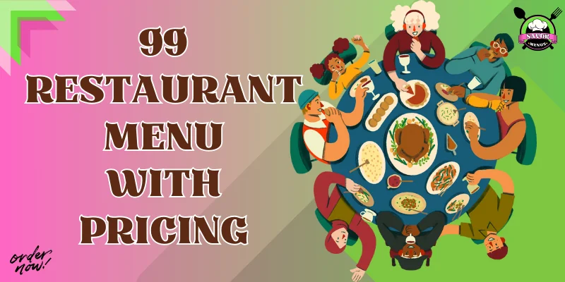 99 Restaurant Menu With Pricing.webp