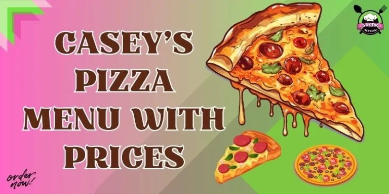 Casey’s Pizza Menu With Prices