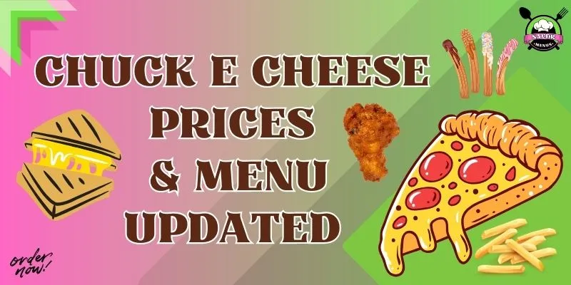 Chuck E Cheese Prices & Menu Updated