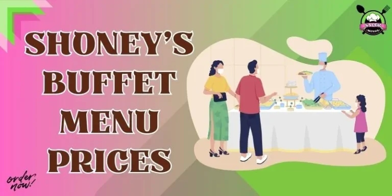 Shoney’s Buffet Menu Prices