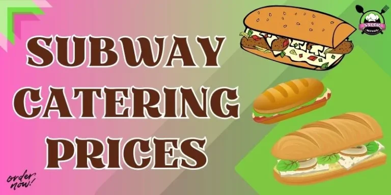 Subway Catering Prices