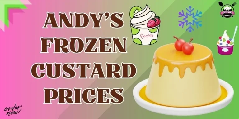 Andy’s Frozen Custard Prices