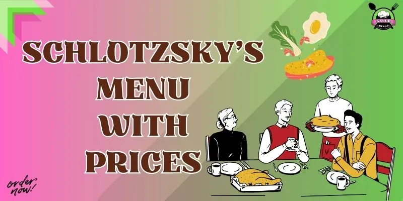 Schlotzsky's Menu With Prices