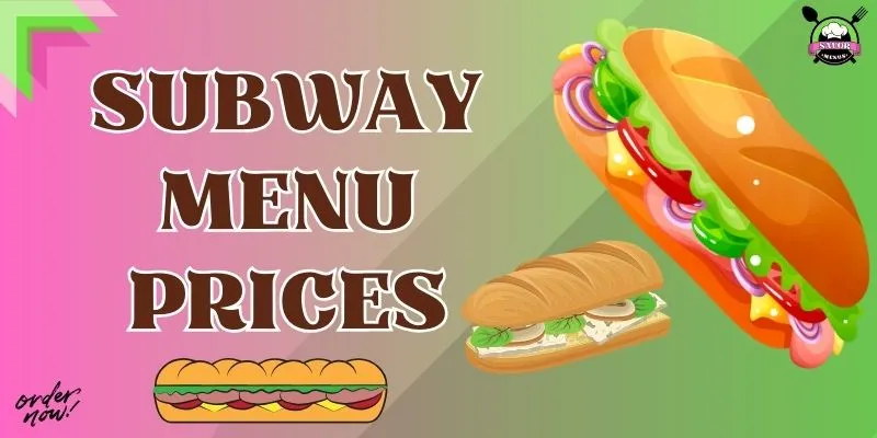 Subway Menu Prices