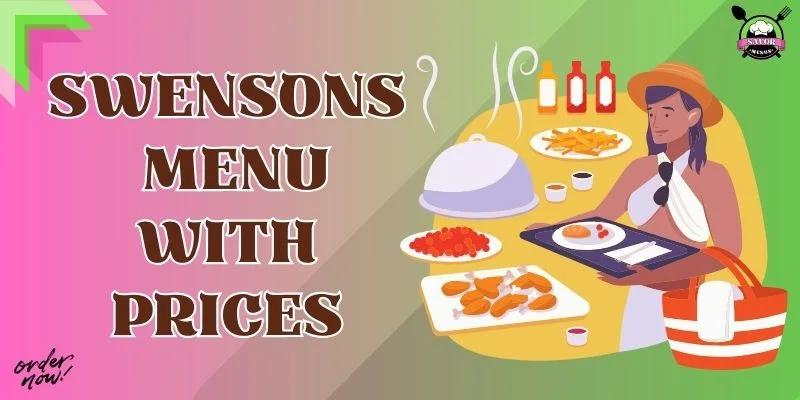 Swensons Menu With Prices