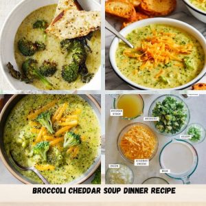 Broccoli Cheddar Soup Dinner Recipe