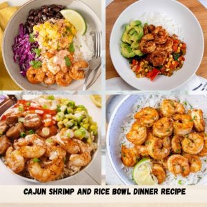 Cajun Shrimp And Rice Bowl Dinner Recipe