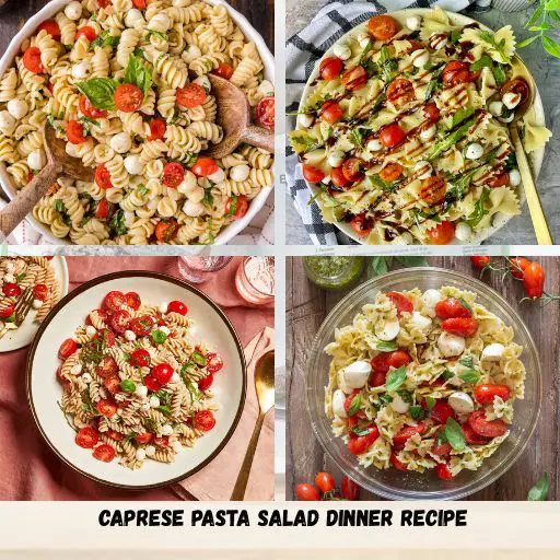 Caprese Pasta Salad Dinner Recipe