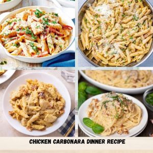 Chicken Carbonara Dinner Recipe