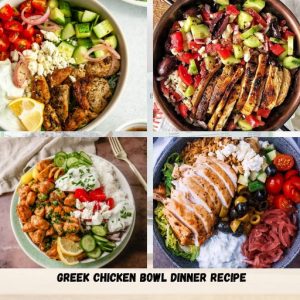 Greek Chicken Bowl Dinner Recipe