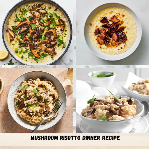 Mushroom Risotto Dinner Recipe