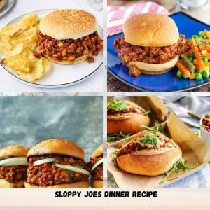 Sloppy Joes Dinner Recipe