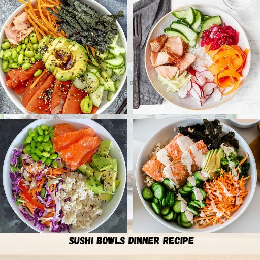 Sushi Bowls Dinner Recipe
