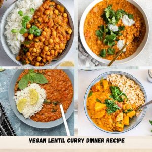 Vegan Lentil Curry Dinner Recipe