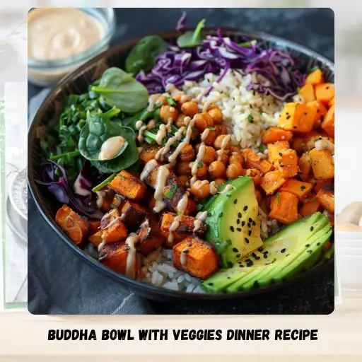 Buddha Bowl With Veggies Dinner Recipe