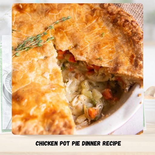Chicken Pot Pie Dinner Recipe