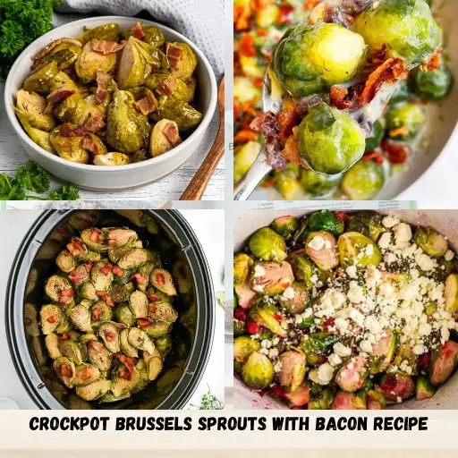 Crockpot Brussels Sprouts With Bacon Recipe