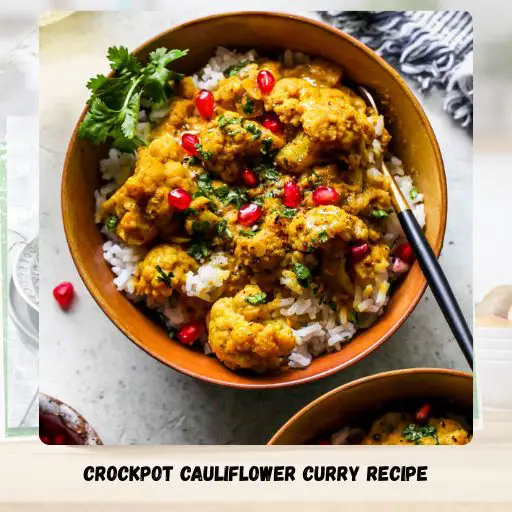 Crockpot Cauliflower Curry Recipe