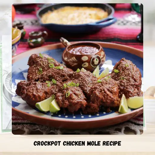 Crockpot Chicken Mole Recipe
