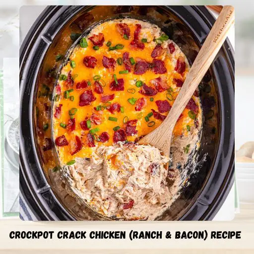 Crockpot Crack Chicken (Ranch & Bacon) Recipe