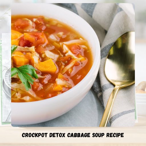Crockpot Detox Cabbage Soup Recipe