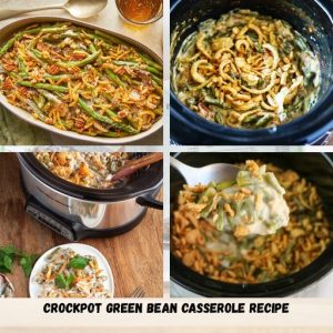 Crockpot Green Bean Casserole Recipe