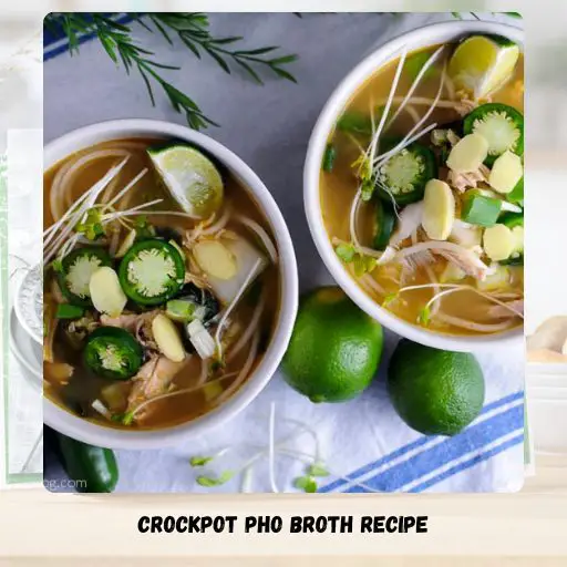 Crockpot Pho Broth Recipe