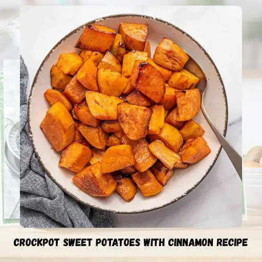 Crockpot Sweet Potatoes With Cinnamon Recipe