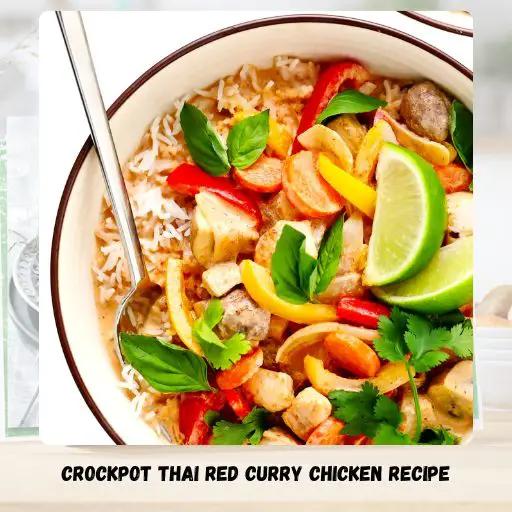 Crockpot Thai Red Curry Chicken Recipe