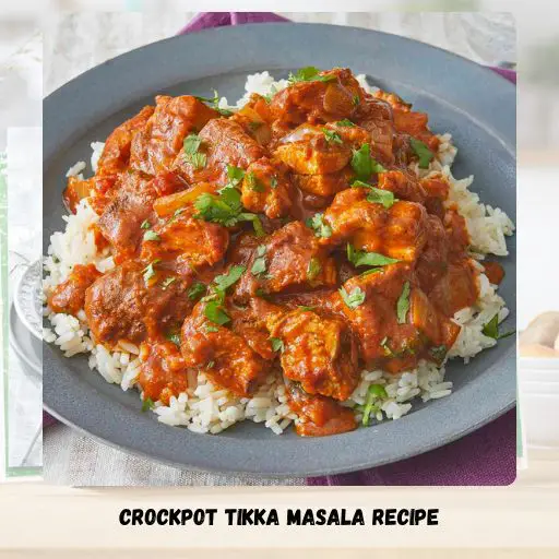 Crockpot Tikka Masala Recipe