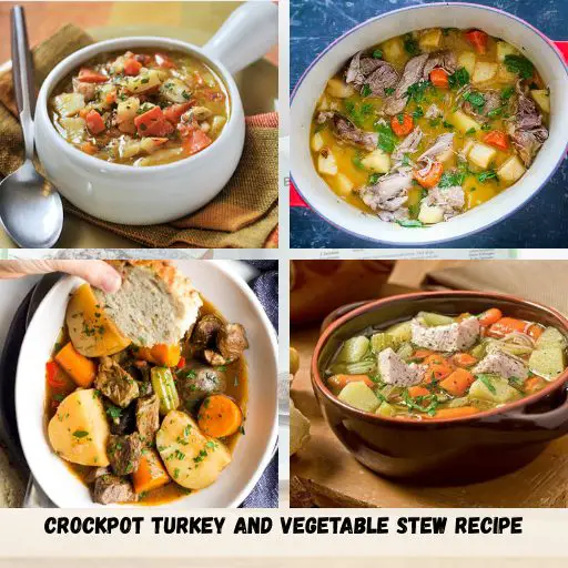 Crockpot Turkey And Vegetable Stew Recipe