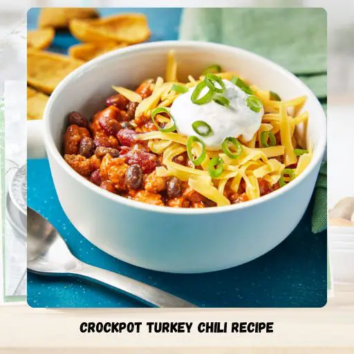 Crockpot Turkey Chili Recipe