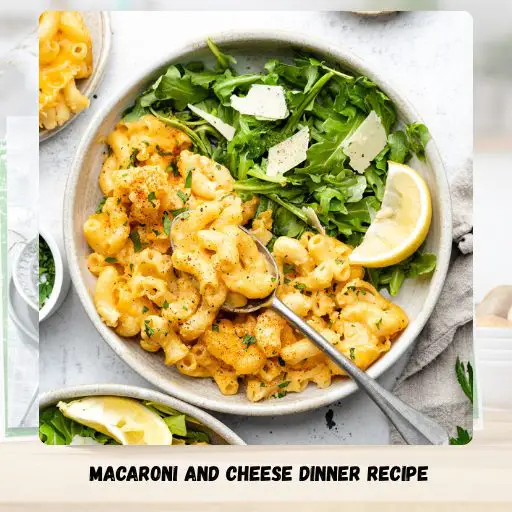 Macaroni And Cheese Dinner Recipe