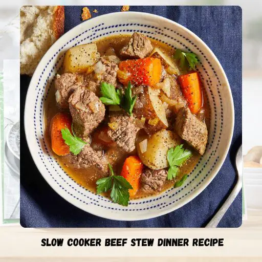 Slow Cooker Beef Stew Dinner Recipe