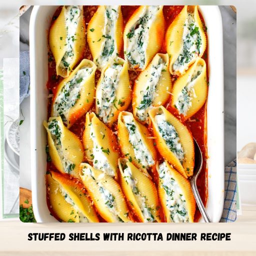 Stuffed Shells With Ricotta Dinner Recipe