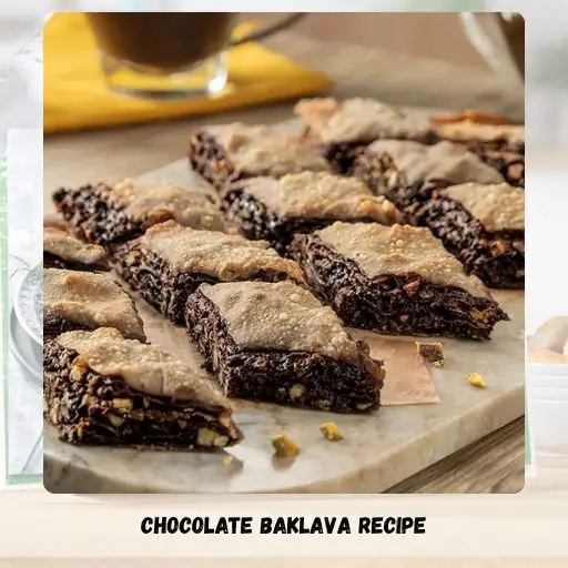 Chocolate Baklava Recipe