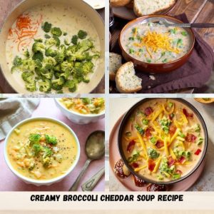 Creamy Broccoli Cheddar Soup Recipe